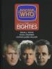 Doctor Who: The Eighties (David J Howe, Mark Stammers & Stephen James Walker)