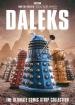 Daleks: The Ultimate Comic Strip Collection (Richard Alan, Steve Alan, Paul Cornell, Steve Dillon, Dave Gibbons, David Lloyd, Pat Mills, Steve Moore, Paul Neary, Lee Sullivan, John Wagner)