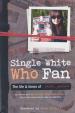 Single White Who Fan