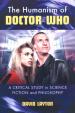 The Humanism of Doctor Who (David Layton)