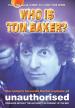 Who is Tom Baker?