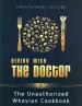 Dining With The Doctor - The Unauthorised Whovian Cookbook (Chris-Rechael Oseland)