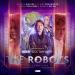 The Robots - Volume Two (Roland Moore, Andrw Smith, Sarah Grochala)