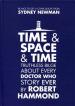 Time & Space & Time: Truthless Bilge About Every Doctor Who Story Ever (Robert Hammond)