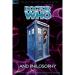 Doctor Who and Philosophy (Popular Culture and Philosophy) (Ed. Courtland Lewis & Paula Smithka)